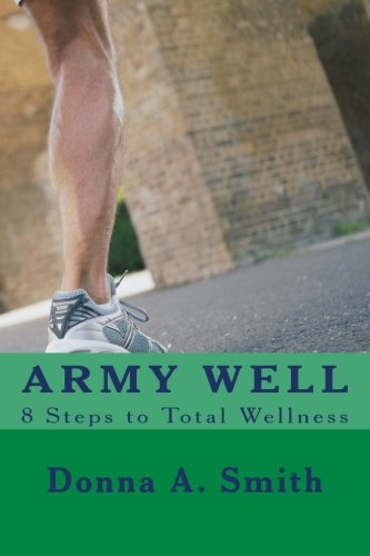 Army Well - 8 Steps to Total Wellness [Paperback]