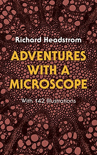 Adventures with a Microscope [Paperback]