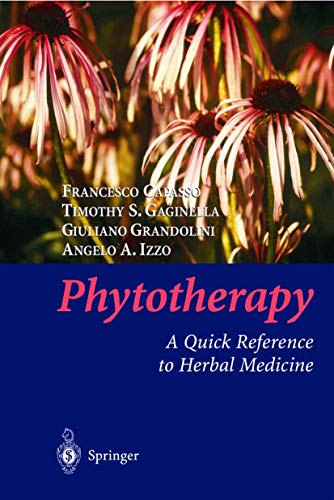 Phytotherapy A Quick Reference to Herbal Medicine [Paperback]