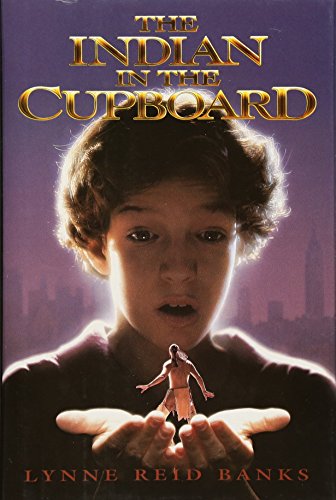 The Indian in the Cupboard [Hardcover]