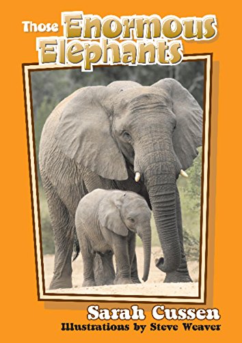 Those Enormous Elephants [Hardcover]