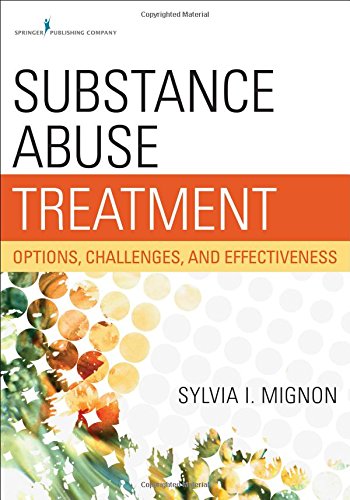 Substance Abuse Treatment Options, Challenges, and Effectiveness [Paperback]