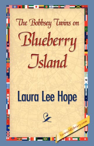 The Bobbsey Tins On Blueberry Island [Hardcover]