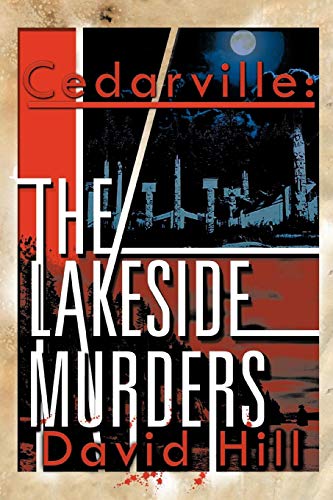 Cedarville  The Lakeside Murders [Paperback]