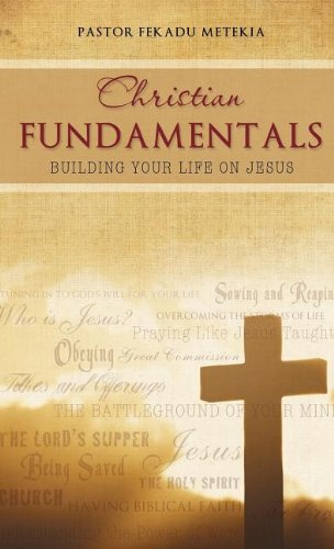 Christian Fundamentals [Hardcover]