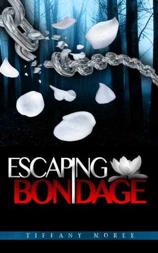 Escaping Bondage [Paperback]