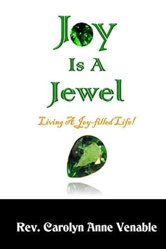 Joy Is A Jeel Living A Joy-Filled Life [Paperback]