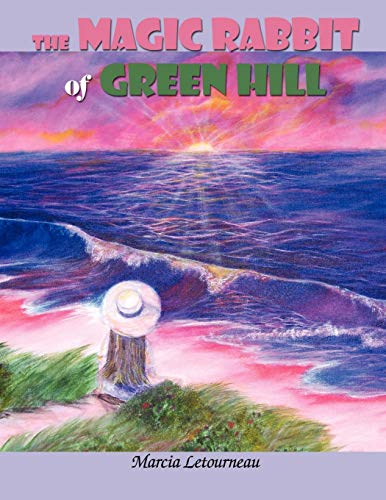 The Magic Rabbit Of Green Hill [Paperback]