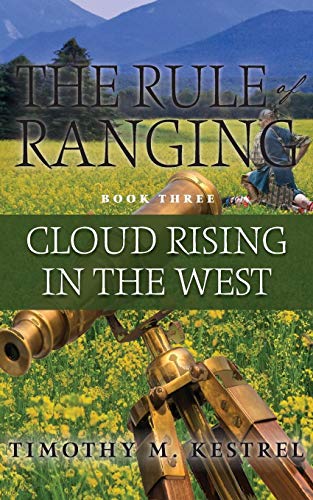 The Rule Of Ranging 3 Cloud Rising In The West (volume 3) [Paperback]