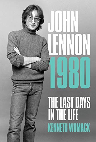 John Lennon 1980: The Last Days in the Life [Paperback]