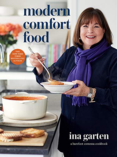 Modern Comfort Food: A Barefoot Contessa Cook