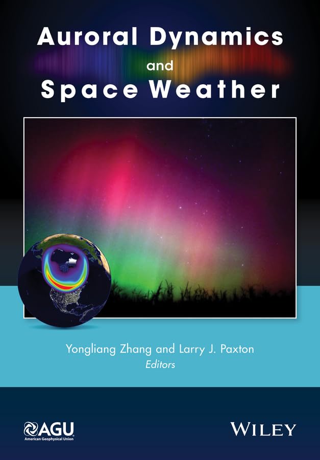 Auroral Dynamics and Space Weather [Hardcover]