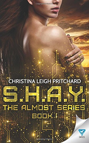 S.H.A.Y. (the Almost Series) (volume 1) [Paperback]