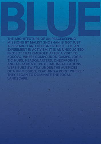 Blue: Architecture of UN Peacekeeping Mission