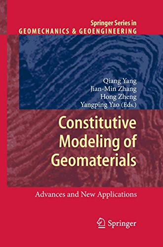 Constitutive Modeling of Geomaterials: Advances and New Applications [Hardcover]