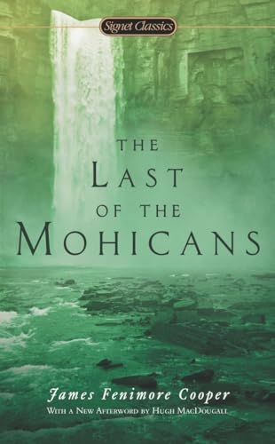 The Last of the Mohicans [Paperback]