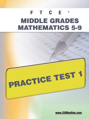 FTCE Middle Grades Math 5-9 Practice Test 1 [Paperback]