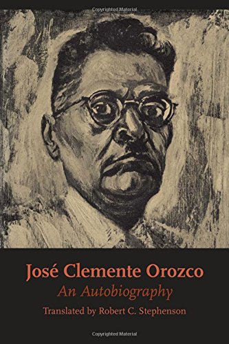 Jos Clemente Orozco An Autobiography (texas Pan American) [Paperback]