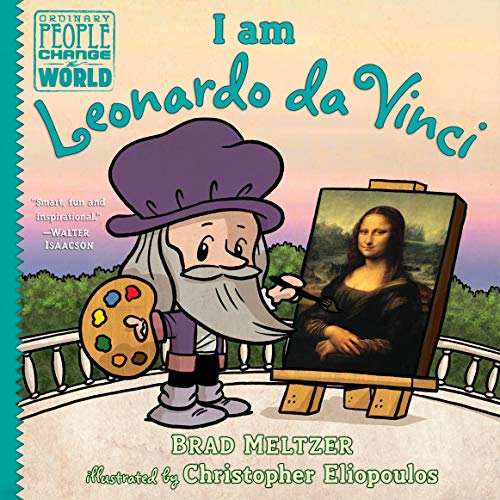 I Am Leonardo da Vinci [Hardcover]