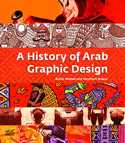 A History of Arab Graphic Design [Paperback]