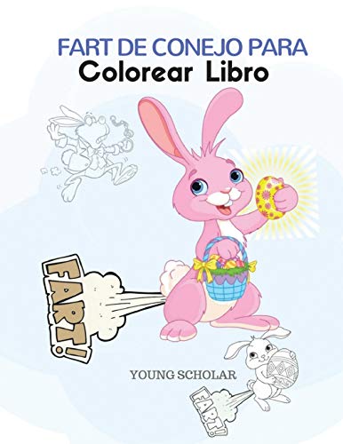 Fart De Conejo Para Colorear Libro (spanish Edition) [Paperback]