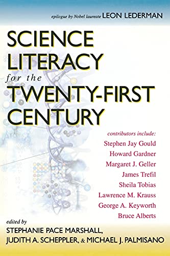 Science Literacy for the Tenty-First Century [Hardcover]