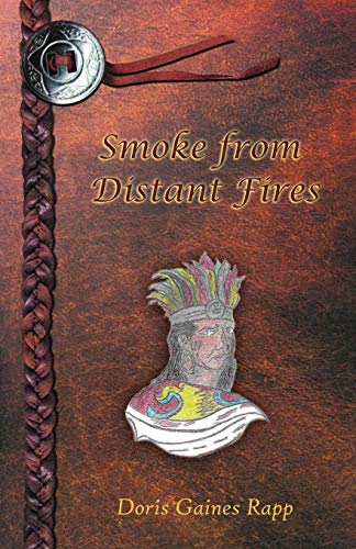 Smoke From Distant Fires [Paperback]