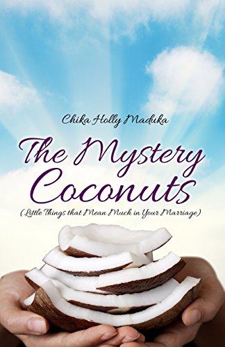 The Mystery Coconuts (little Things That Mean Much In Your Marriage) [Paperback]