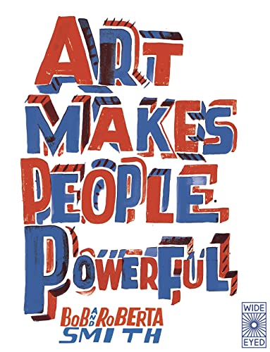 Art Makes People Powerful [Paperback]