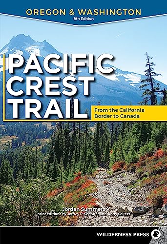 Pacific Crest Trail: Oregon & Washington: From the California Border to Cana [Paperback]