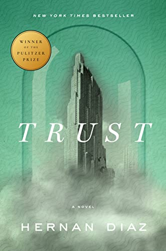 Trust (Pulitzer Prize Winner) [Hardcover]