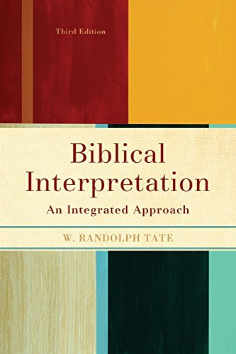 Biblical Interpretation: An Integrated Approa