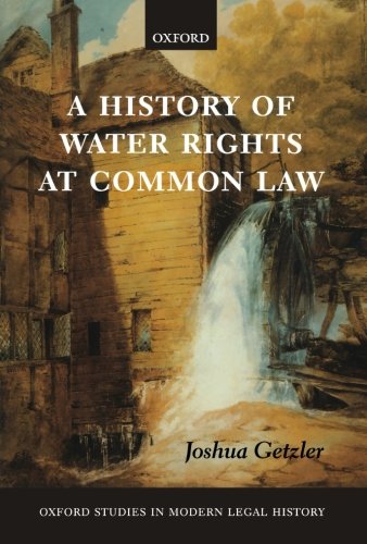 A History of Water Rights at Common La [Paperback]