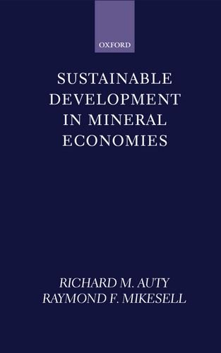 Sustainable Development in Mineral Economies [Hardcover]