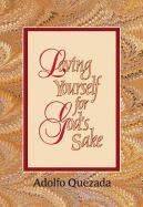 Loving Yourself For God's Sake (spirit Life Series) [Paperback]