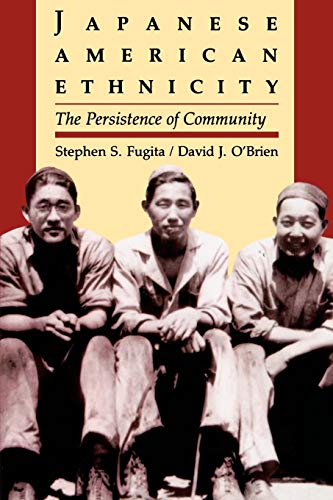 Japanese American Ethnicity The Persistence Of Community [Paperback]