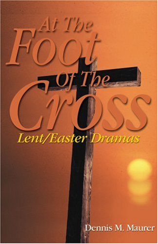 At The Foot Of The Cross [Perfect Paperback]