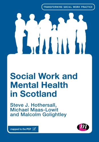 Social Work and Mental Health in Scotland [Paperback]