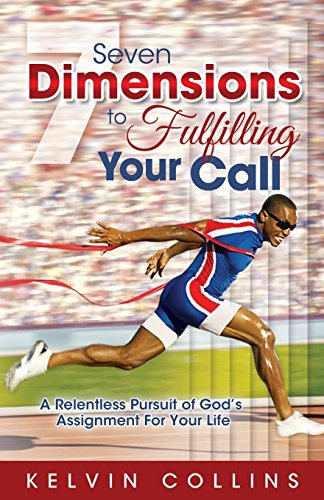 7 Dimensions To Fulfilling Your Call [Paperback]