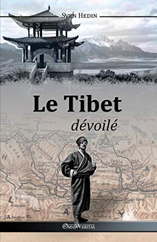 Le Tibet Dvoil (french Edition) [Paperback]