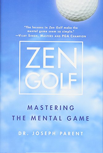 Zen Golf: Mastering the Mental Game [Hardcove