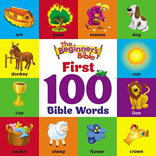 The Beginner's Bible First 100 Bible Words [B