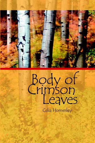 Body Of Crimson Leaves [Paperback]