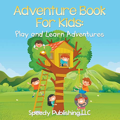 Adventure Book For Kids Play And Learn Adventures [Paperback]