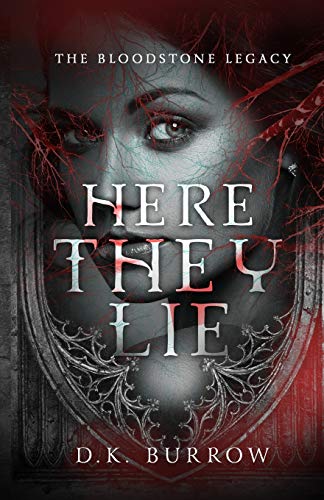 Here They Lie (the Bloodstone Legacy) (volume 1) [Paperback]