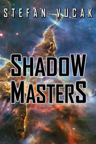 Shado Masters (shado Gods Saga) (volume 4) [Paperback]