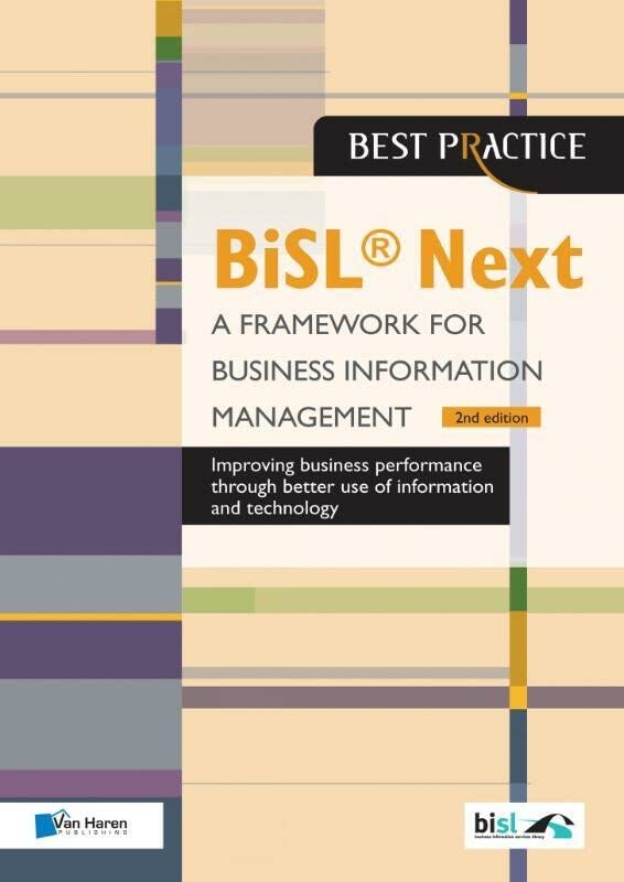 BiSL Next - A Framework for Business Information Management [Paperback]