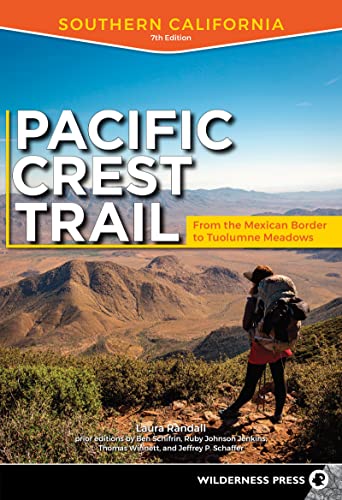 Pacific Crest Trail: Southern California: From the Mexican Border to Tuolumne Me [Paperback]