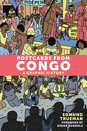 Postcards from Congo: A Graphic History [Paperback]