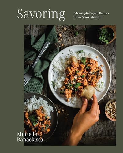 Savoring: Meaningful Vegan Recipes from Across Oceans [Hardcover]